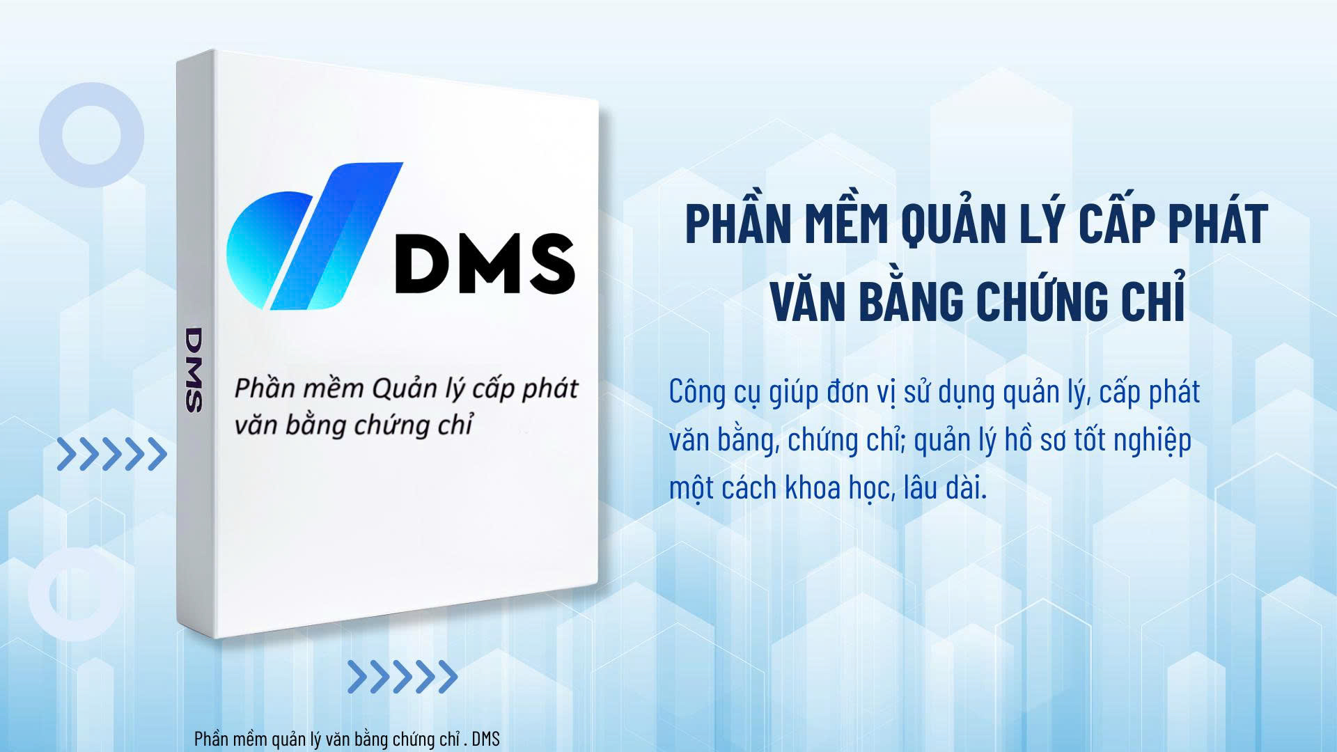 DMS giải quyết vấn đề
